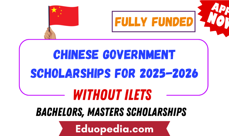 Chinese Government Scholarships for 2025-2026: No IELTS Required