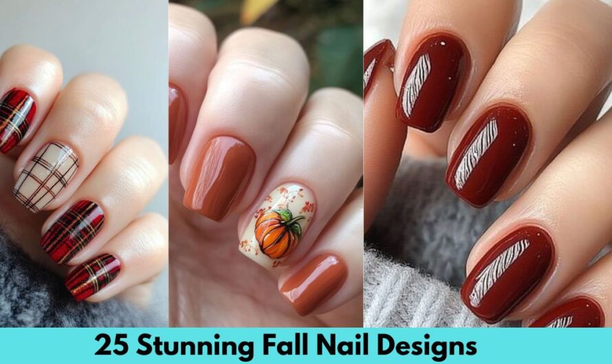 25 Stunning Fall Nail Designs to Try This Season