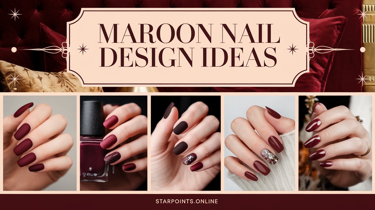 Maroon Nail Design Ideas