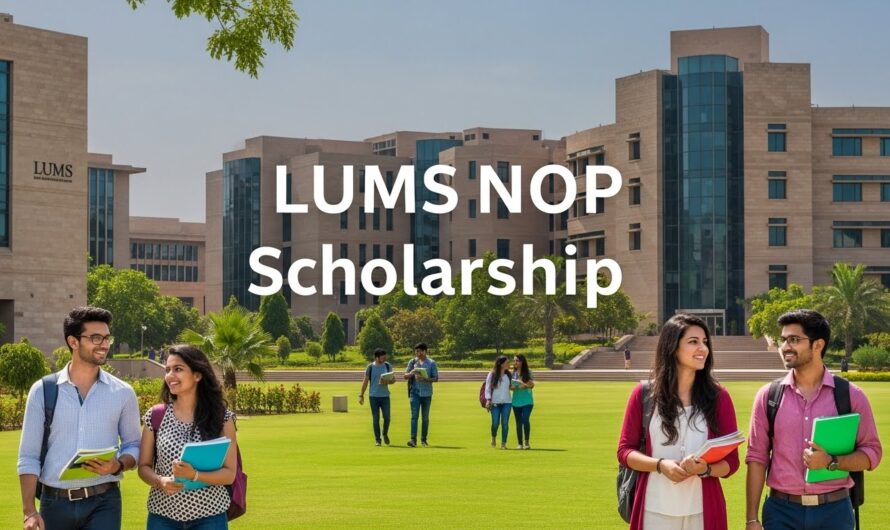 LUMS NOP Scholarship 2026 – National Outreach Program for Academically Bright Students